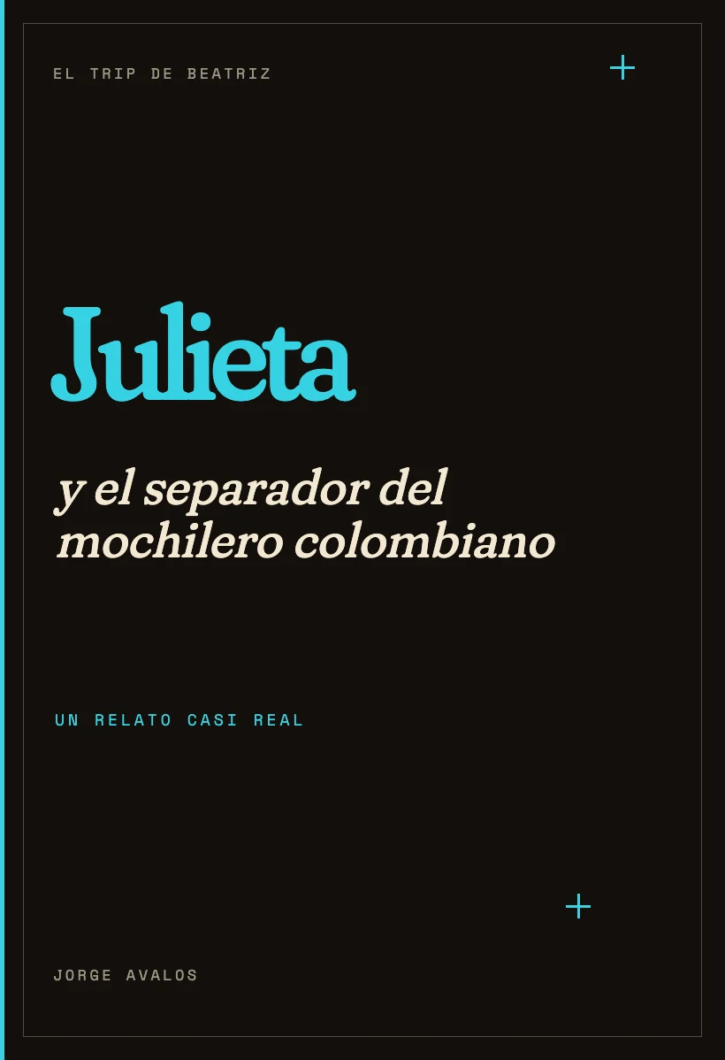 Portada de Julieta y el separador del mochilero colombiano